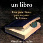 Com llegir un llibre: La guia definitiva per Mortimer Adler